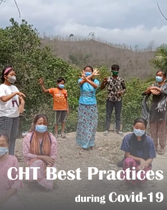 Chittagong Hill Tracts: Best Practice During Covid-19 (May 2021)